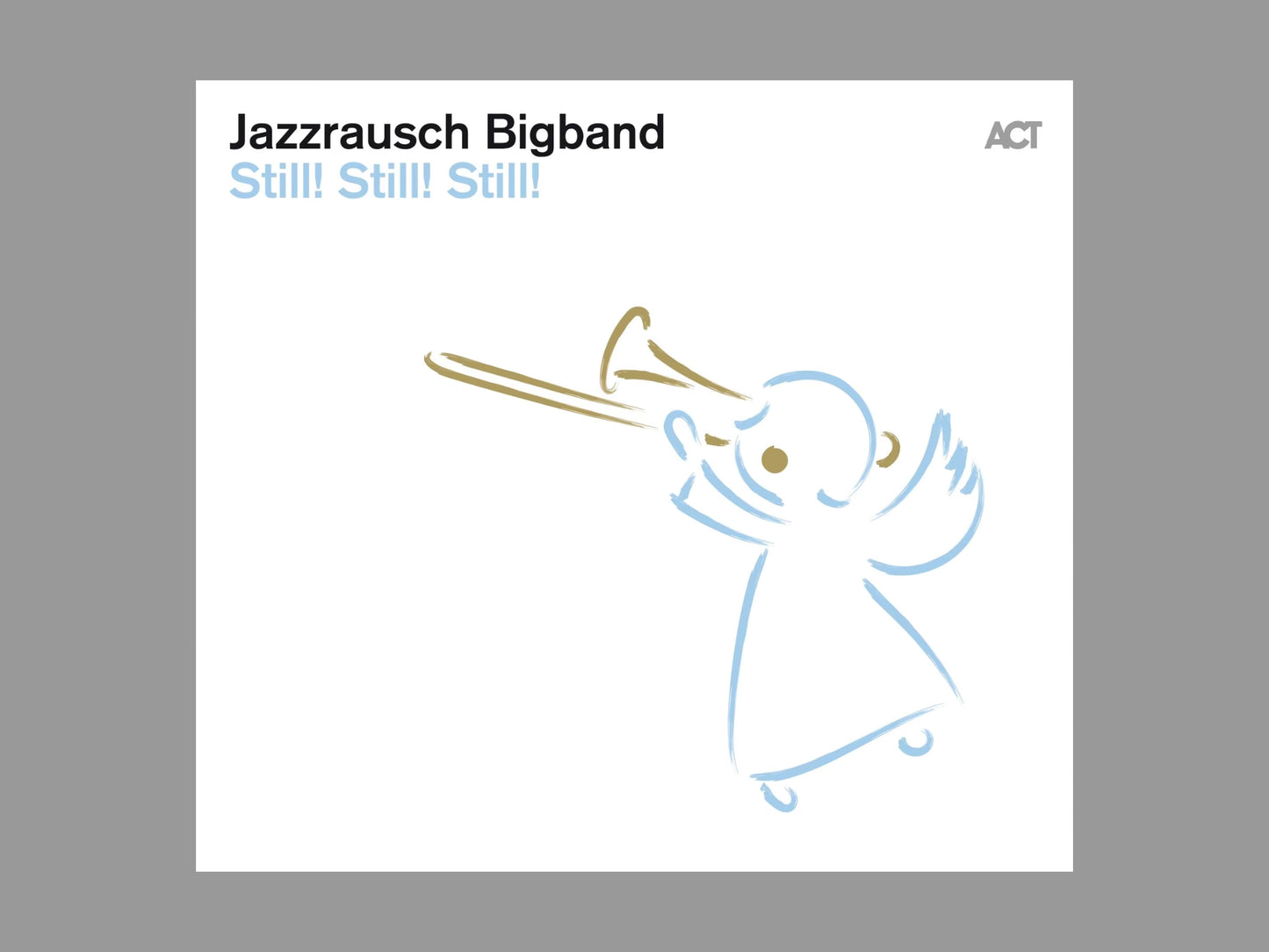 Still! Still! Still! - CD